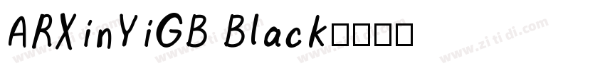 ARXinYiGB Black字体转换